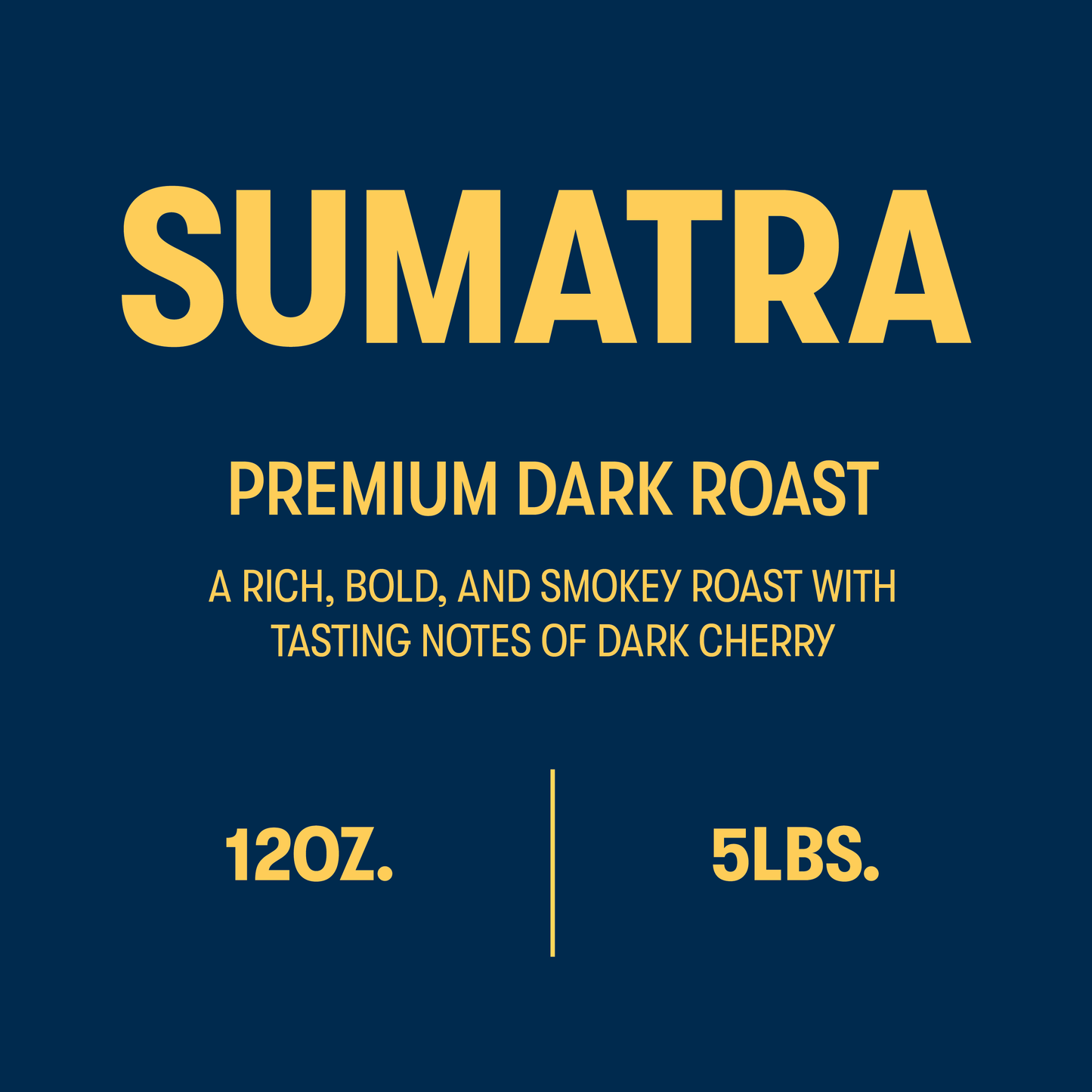 Sumatra Dark Roast - Single Origin Coffee - RIVET Coffee